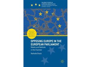 9781137601995 - Opposing Europe in the European Parliament - Nathalie Brack Gebunden