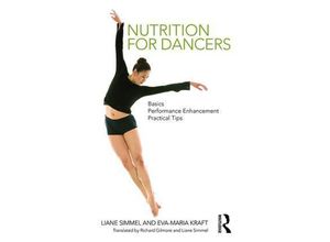 9781138041158 - Nutrition for Dancers - Eva-Maria Kraft Liane Simmel Taschenbuch