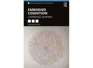 9781138746992 - Embodied Cognition - Lawrence Shapiro Kartoniert (TB)