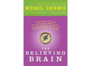 9781250008800 - Believing Brain - Michael Shermer Kartoniert (TB)