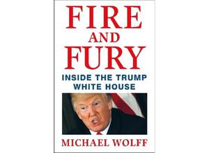 9781250158062 - Fire and Fury - Michael Wolff Gebunden