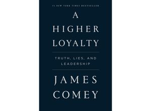 9781250192455 - A Higher Loyalty - James Comey Gebunden