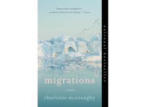 9781250204035 - Migrations - Charlotte McConaghy Kartoniert (TB)