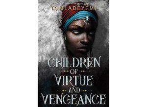 9781250232441 - Children of Virtue and Vengeance - Tomi Adeyemi Kartoniert (TB)