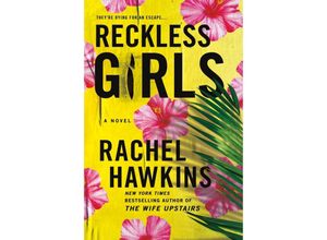 9781250282323 - Reckless Girls - Rachel Hawkins Kartoniert (TB)