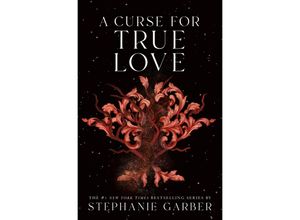 9781250324061 - A Curse for True Love - Stephanie Garber Kartoniert (TB)