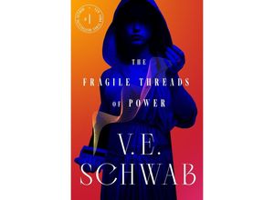 9781250324764 - The Fragile Threads of Power - V E Schwab Kartoniert (TB)