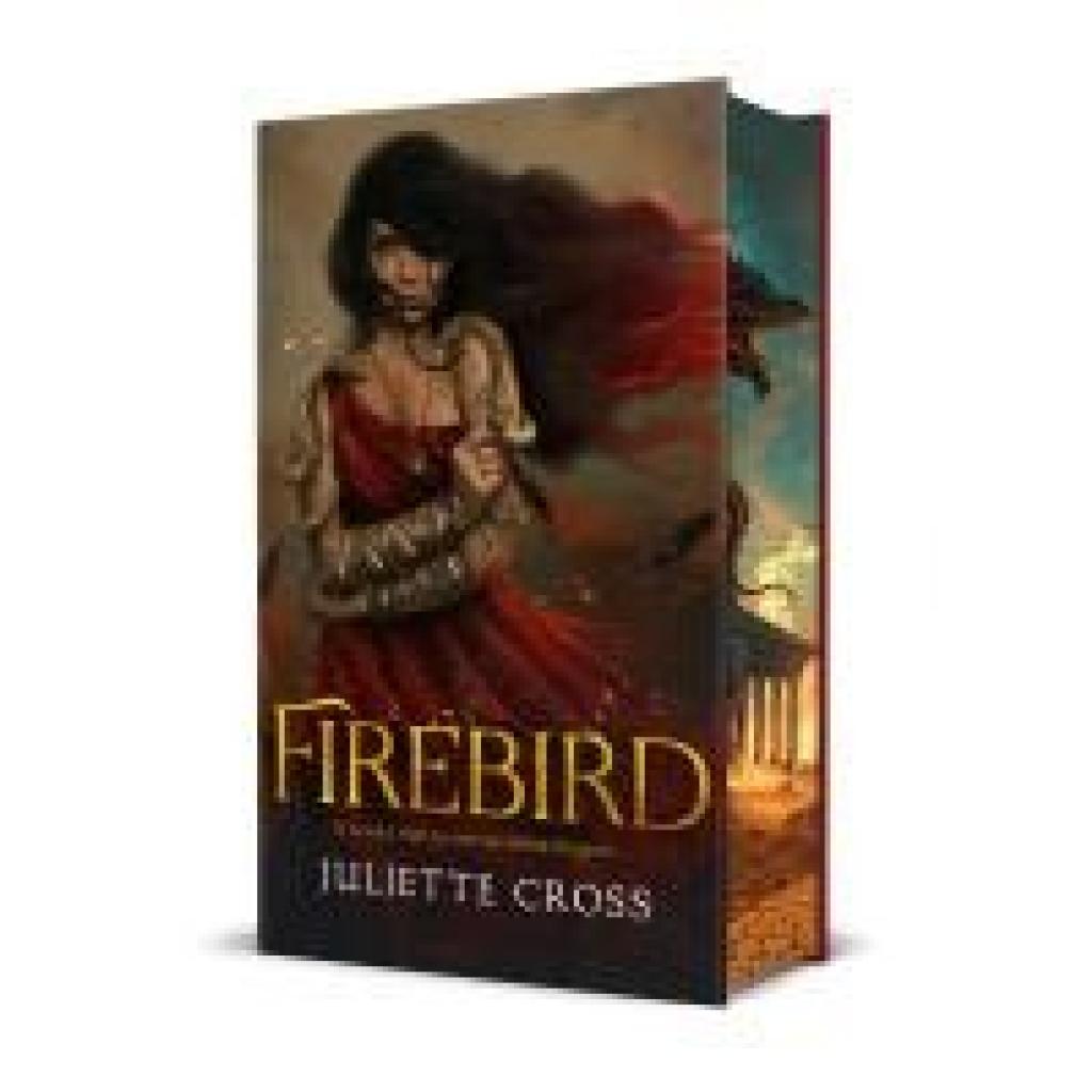 9781250339942 - Cross Juliette Firebird Deluxe Edition