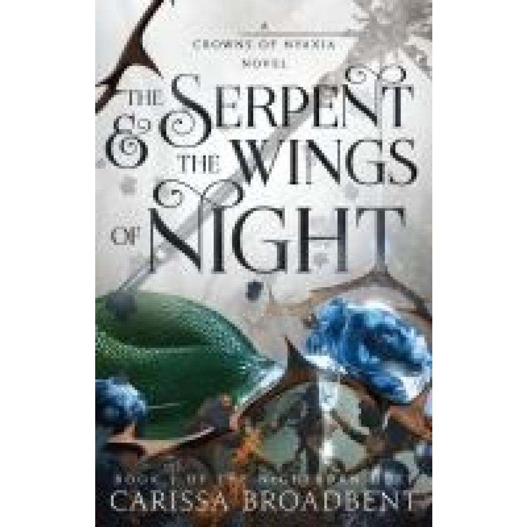 9781250343185 - Broadbent Carissa The Serpent & the Wings of Night