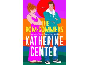 9781250363190 - The Rom-Commers - Katherine Center Kartoniert (TB)