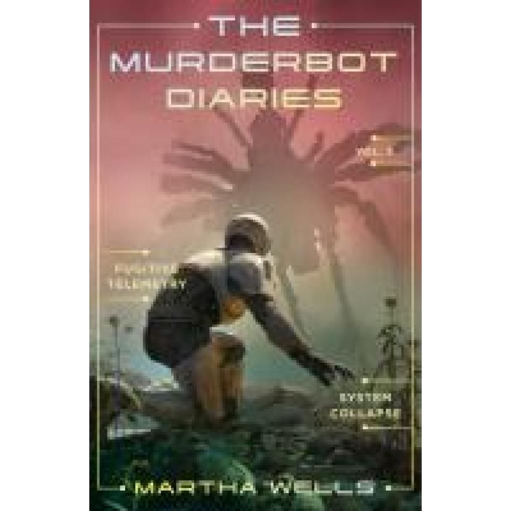 9781250389848 - Wells Martha The Murderbot Diaries Vol 3