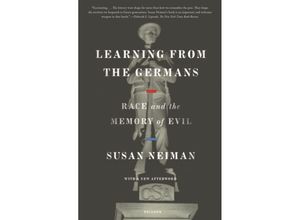 9781250750112 - Learning from the Germans - Susan Neiman Kartoniert (TB)