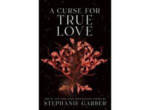 9781250851208 - A Curse for True Love - Stephanie Garber Gebunden