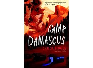 9781250906991 - Camp Damascus - Chuck Tingle Kartoniert (TB)