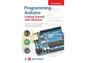 9781264676989 - Programming Arduino Getting Started with Sketches - Simon Monk Kartoniert (TB)