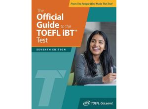 9781265477318 - The Official Guide to the TOEFL IBT Test Kartoniert (TB) 9781265477318 - The Official Guide to the TOEFL IBT Test Kartoniert (TB)