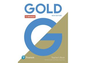 9781292217758 - Gold C1 Advanced New Edition Teachers Book and DVD-ROM Pack m 1 Beilage m 1 Online-Zugang   - Clementine Annabell Gebunden