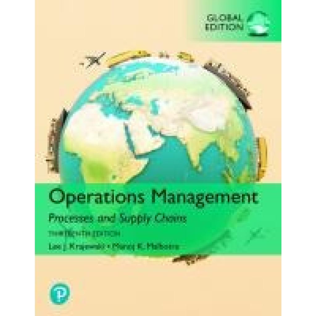 9781292409863 - Krajewski Lee Operations Management Processes and Supply Chains Global Edition