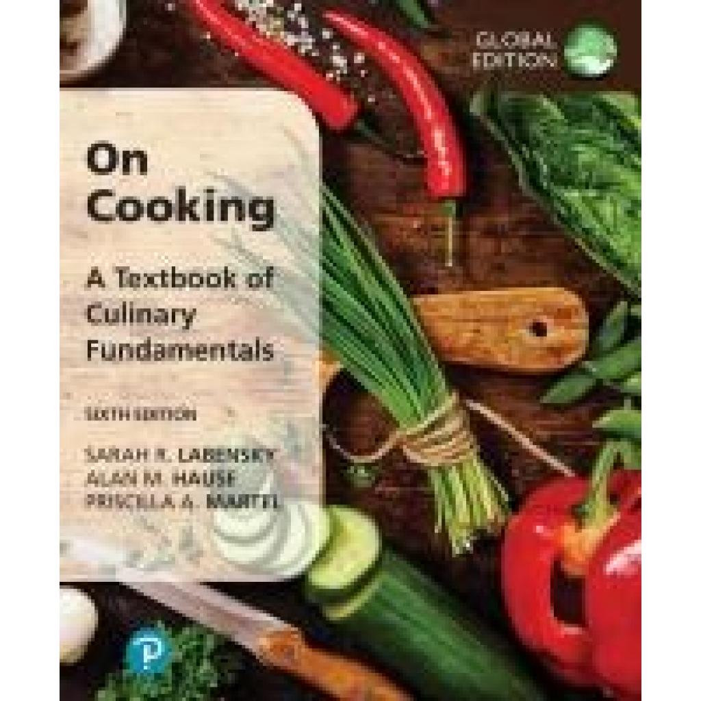 9781292443751 - Labensky Sarah On Cooking A Textbook of Culinary Fundamentals Global Edition