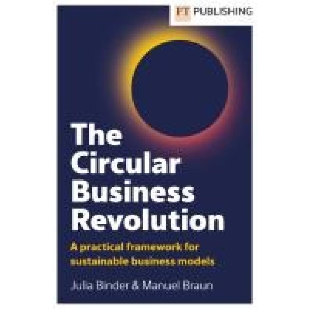 9781292458960 - Binder Julia The Business Model Revolution A practical framework for sustainable business strategy