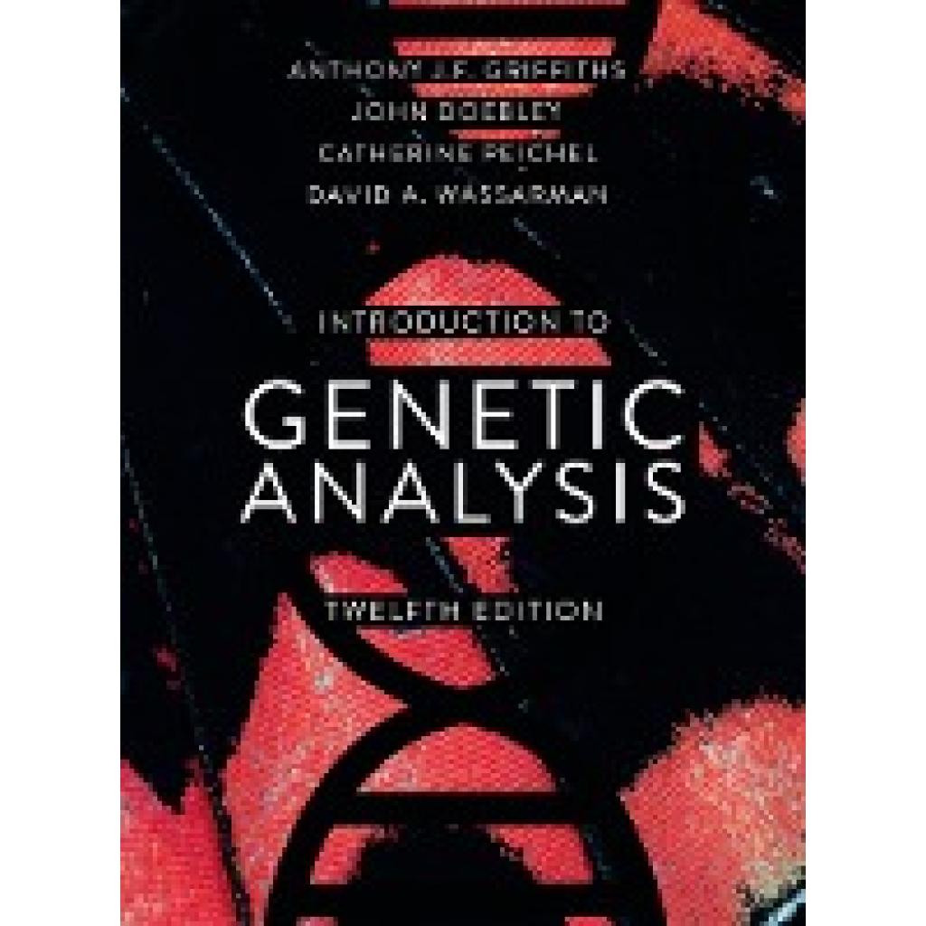 9781319114770 - Griffiths Anthony Introduction to Genetic Analysis (International Edition)