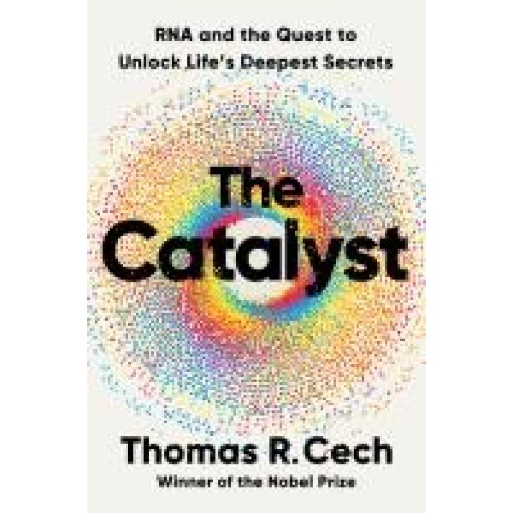 9781324050681 - Cech Thomas R The Catalyst