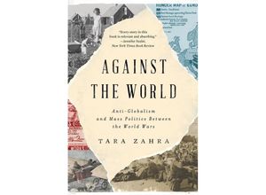 9781324075202 - Against the World - Tara Zahra Taschenbuch