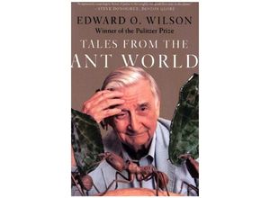 9781324091097 - Tales from the Ant World - Edward O Wilson Kartoniert (TB)