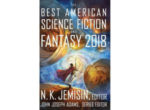 9781328834560 - The Best American Series   The Best American Science Fiction and Fantasy 2018 Kartoniert (TB)