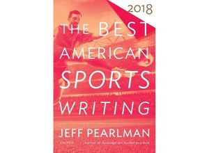 9781328846280 - The Best American Series   The Best American Sports Writing 2018 Kartoniert (TB)