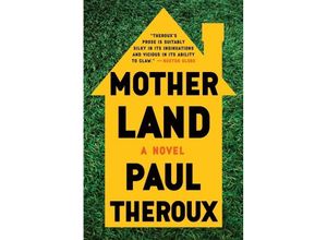 9781328915825 - Mother Land - Paul Theroux Kartoniert (TB)