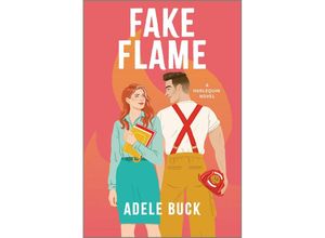 9781335041616 - Fake Flame - Adele Buck Taschenbuch