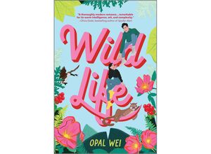 9781335475954 - Wild Life - Opal Wei Kartoniert (TB)