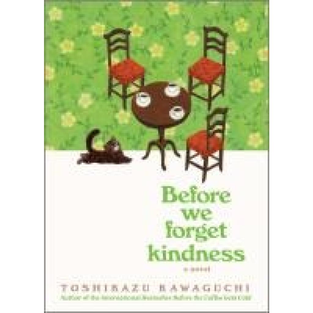 9781335915283 - Kawaguchi Toshikazu Before We Forget Kindness