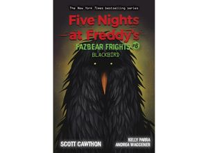 9781338703894 - Five Nights at Freddys Fazbear Frights - Blackbird - Scott Cawthon Kartoniert (TB)