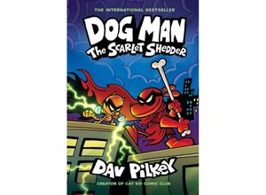 9781338896435 - Dog Man The Scarlet Shedder A Graphic Novel - Dav Pilkey Gebunden