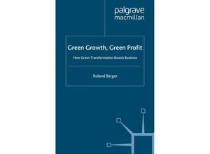 9781349330560 - International Management Knowledge   Green Growth Green Profit - Roland Berger Strategy Consultants GmbH Kartoniert (TB)