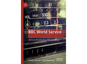 9781349595228 - BBC World Service - Gordon Johnston Emma Robertson Kartoniert (TB)