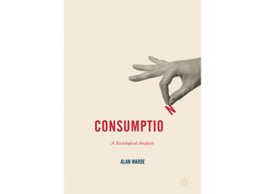 9781349717866 - Consumption and Public Life   Consumption - Alan Warde Kartoniert (TB)