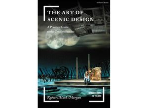 9781350139541 - The Art of Scenic Design - Robert Mark Morgan Kartoniert (TB)