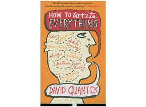 9781350257771 - How to Write Everything - David Quantick Kartoniert (TB)