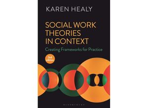 9781350321571 - Social Work Theories in Context - Karen Healy Kartoniert (TB)