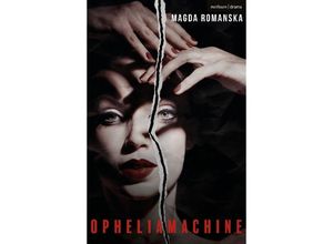 9781350398818 - Opheliamachine - Magda Romanska Kartoniert (TB)