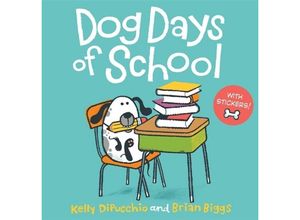 9781368002974 - Dog Days of School - Kelly DiPucchio Kartoniert (TB)