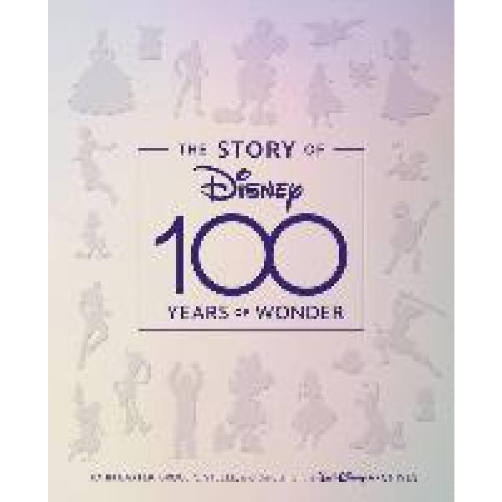 9781368061940 - Baxter John The Story of Disney 100 Years of Wonder