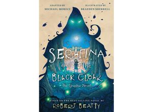 9781368076906 - Serafina and the Black Cloak The Graphic Novel - Robert Beatty Taschenbuch