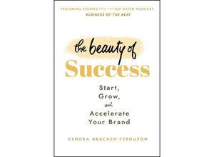 9781394162949 - The Beauty of Success - Kendra Bracken-Ferguson Gebunden