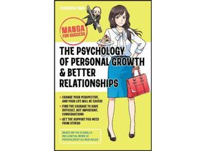 9781394176076 - The Psychology of Personal Growth and Better Relationships - Toshinori Iwai Kartoniert (TB)