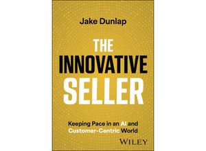 9781394180240 - The Innovative Seller - Jake Dunlap Gebunden