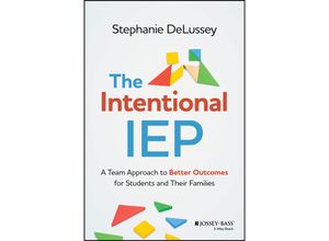 9781394184729 - The Intentional IEP - Stephanie DeLussey Kartoniert (TB)